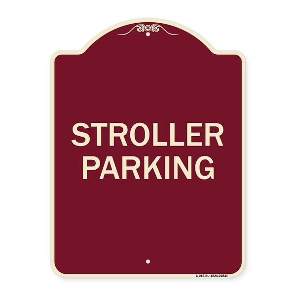 Designer Series Sign Stroller Parking, Burgundy Heavy-Gauge Aluminum Sign, 24" x 18", BU-1824-22831